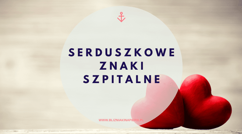 Serduszkowe znaki szpitalne